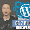 7 Plugins WordPress indispensáveis p/ Blogs